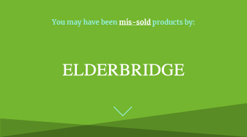 You may have been mis-sold products by elderbridge