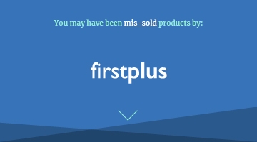 You may have been mis-sold products by first plus